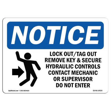 SIGNMISSION Safety Sign, OSHA Notice, 18" Height, Lock Out Tag Out Remove Key Sign With Symbol, Landscape OS-NS-D-1824-L-14029